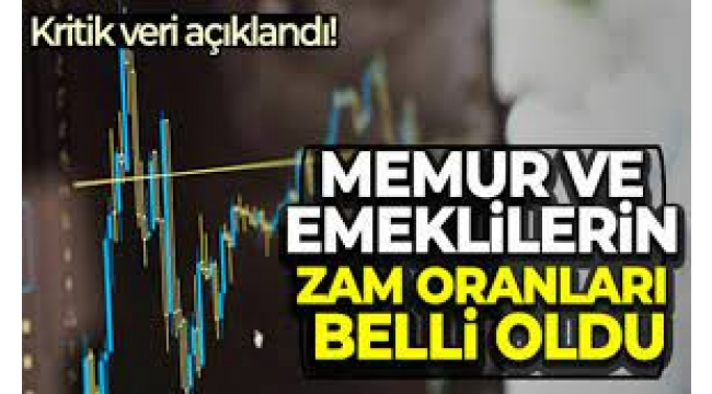 Memur ve memur emekli maaşı zam oranları belli oldu!