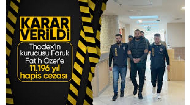 Thodex davasında karar! İşte Faruk Fatih Özer'in cezası...
