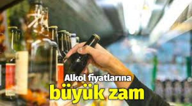 Alkol Fiyatlarına Büyük Zam!
