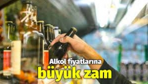 Alkol Fiyatlarına Büyük Zam!