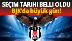 Beşiktaş'ta Seçim Tarihi Belli Oldu!