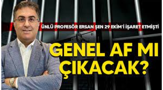 Genel Af Çıkacak mı?