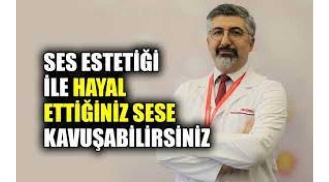 Ses estetiği ile hayal ettiğiniz sese kavuşabilirsiniz