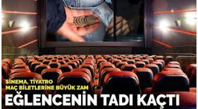 Sinema Biletlerine Büyük Zam!