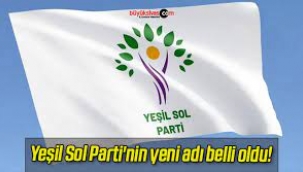 Yeşil Sol Parti'nin Yeni Adı Belli Oldu