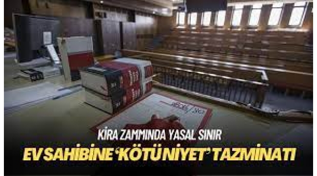 Yüksek kira zammına tazminat cezası