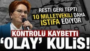 Akşener'in derhal genel başkanlıktan istifa etmesi gerekir!