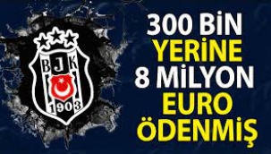 Beşiktaş'taki skandal