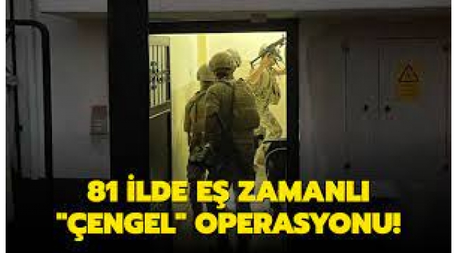 'Çengel' Operasyonu... 216 şüpheli gözaltında