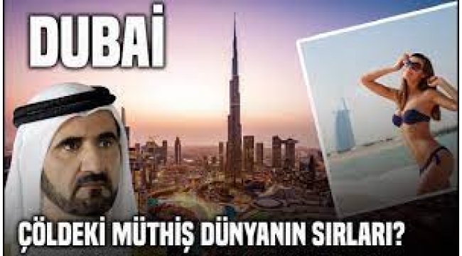 Dubai'nin Sırrı Ne?