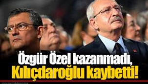 Sözcü yazarı: Özgür Özel kazanmadı, Kılıçdaroğlu kaybetti!
