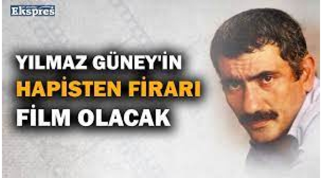 Yılmaz Güney'in yaşamı beyaz perdeye aktarılıyor