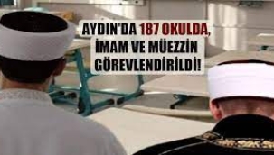 Aydın'da 187 okulda, imam ve müezzin görevlendirildi