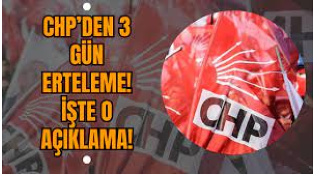CHP'den Konser ve Kutlama Etkinliklerine Erteleme!