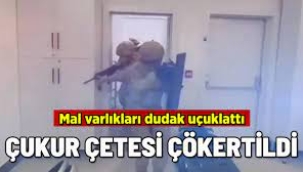 Çukur Çetesi Çökertildi!