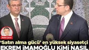 Ekrem İmamoğlu kimi nasıl satın alacağını biliyor