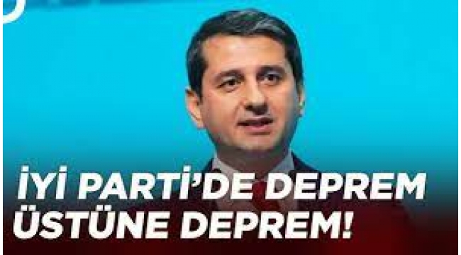 İYİ Parti'de İBB Depremi!