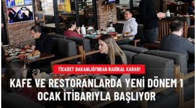 Lokanta ve kafelerde yeni dönem: Giriş kapısına tarife konacak