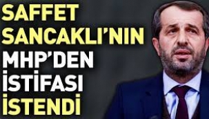 MHP, Saffet Sancaklı'nın partiden istifasının istendiğini duyurdu