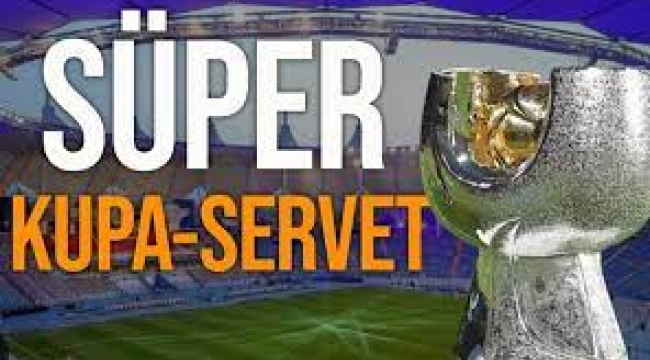 Süper Kupa'da takımlar servet kazanacak