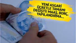 Yeni asgari ücretle beraber tüm rakamlar değişti!