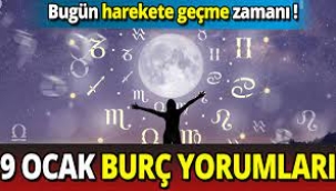 9 Ocak burç yorumları 'Bugün harekete geçme zamanı'