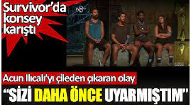 Acun Ilıcalı'yı Survivor'da çıldırtan olay