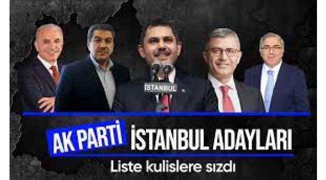 AKP'nin İstanbul listesi belli oldu... İlçe ilçe, isim isim