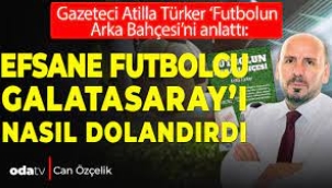 Atilla Türker 'Futbolun Arka Bahçesi'ni anlattı