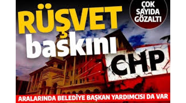 Büyükçekmece Belediyesi'ne Rüşvet Operasyonu!