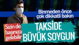 İstanbul'da Taksimetreye Dikkatli Bakın!