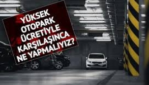 İstanbul'da tepki çeken otopark ücretleri