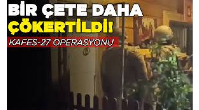 Organize suç örgütü Şahinler çökertildi!