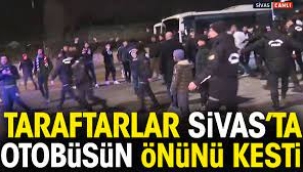 Sivas'ta Beşiktaş takım otobüsünün önünü kestiler: İnin aşağı