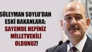 Soylu'dan Bakanlara: Sayemde Vekil Oldunuz