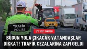  Trafik cezalarına da zam geldi