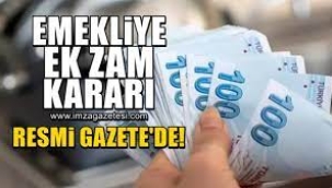 Emekli maaşı zammı kararı Resmi Gazete'de