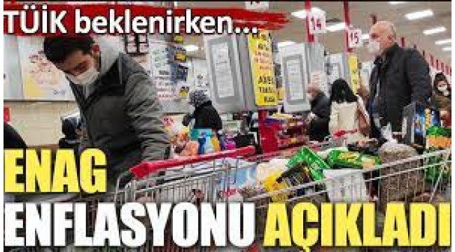 ENAG, ocak ayı enflasyonunu açıkladı