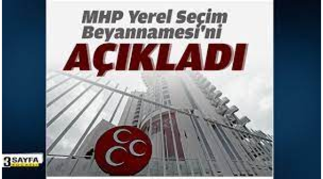 MHP Seçim Beyannamesini Açıkladı!