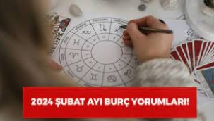  Şubat 2024 aylık burç yorumları