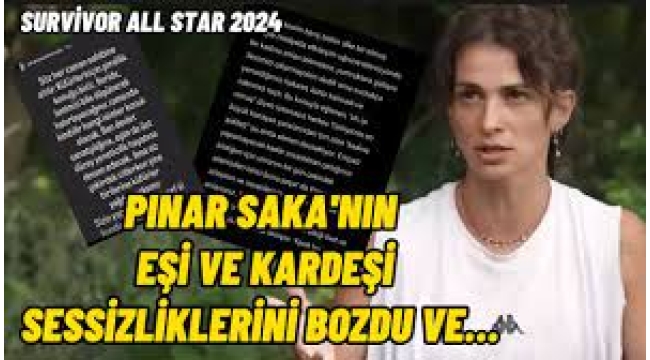 Survivor Pınar'ın eşi ve kardeşi isyan etti!