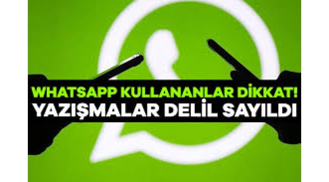 Yargıtay'dan emsal karar: WhatsApp yazışmaları delil sayıldı