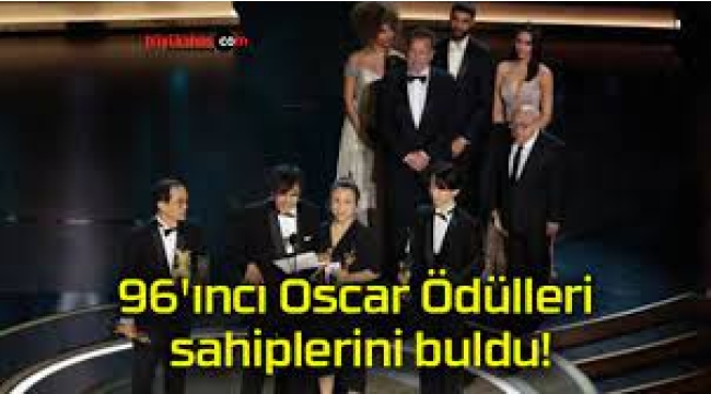 96'ıncı Oscar Ödülleri sahiplerini buldu