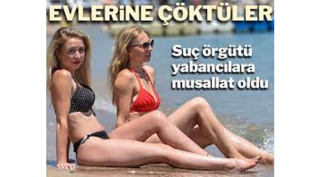 Antalya'da yabancıların evlerine çöktüler