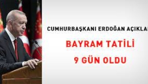 Cumhurbaşkanı Erdoğan açıkladı! Bayram tatili 9 gün