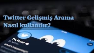 Twitter arama motoru nasıl kullanılır?