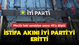 İYİ Parti'de art arda istifalar