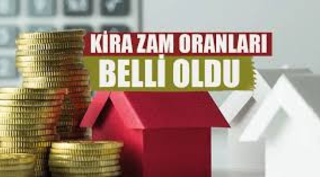 Kiralarda zam oranı belli oldu