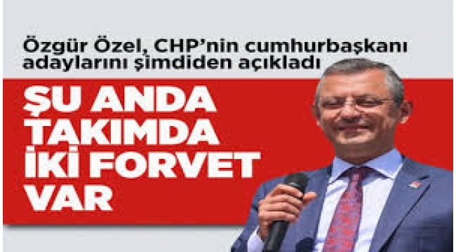 Özgür Özel Cumhurbaşkanı Adayını Açıkladı!