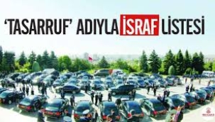 20 yıllık israfın tam listesi yayımlandı